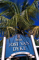 Welcome sign at Great Harbour, Jost Van Dyke Island (JV Dyke), British Virgin Islands (BVI)
